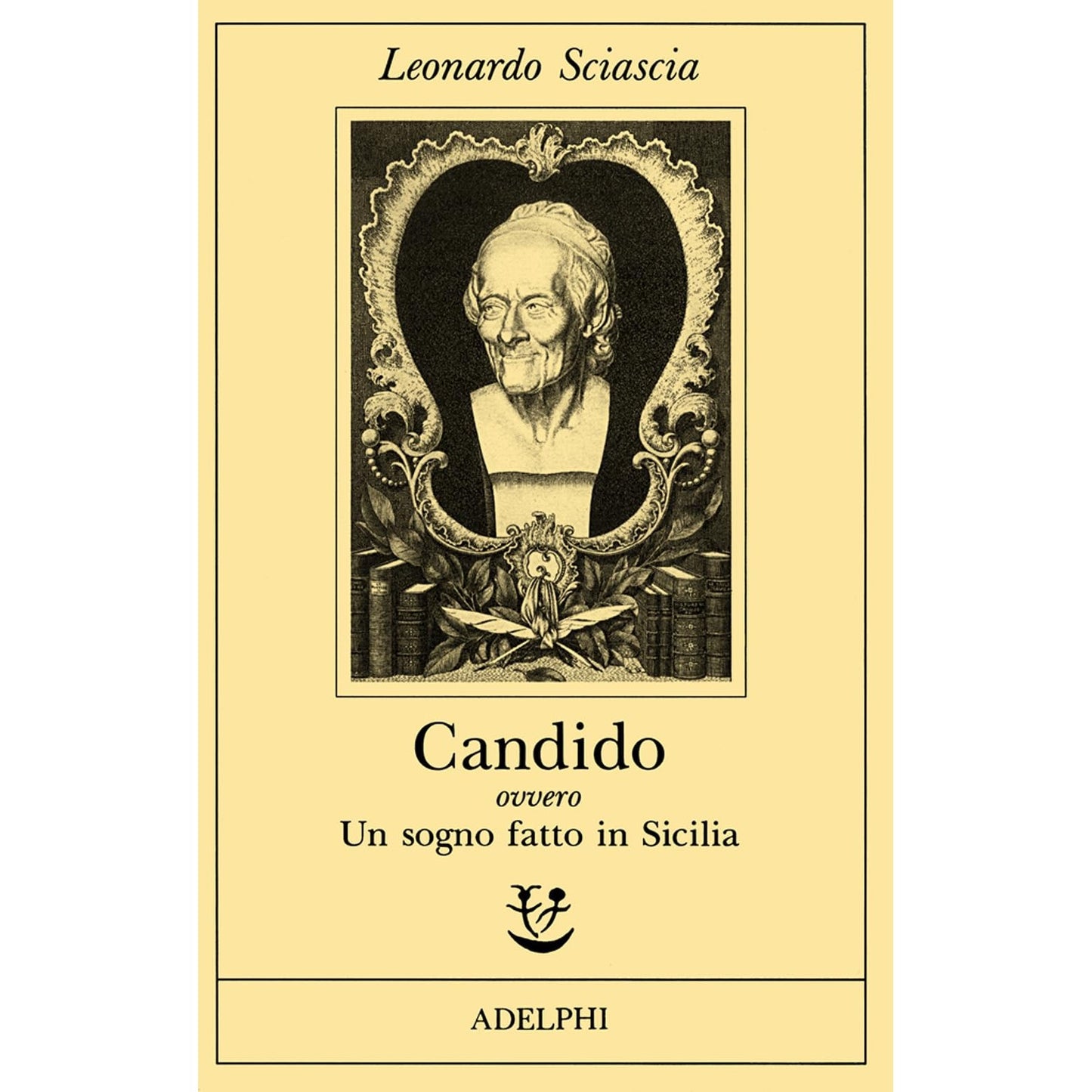 Libro - Candido ovvero Un sogno fatto in Sicilia - Sciascia, Leonar
