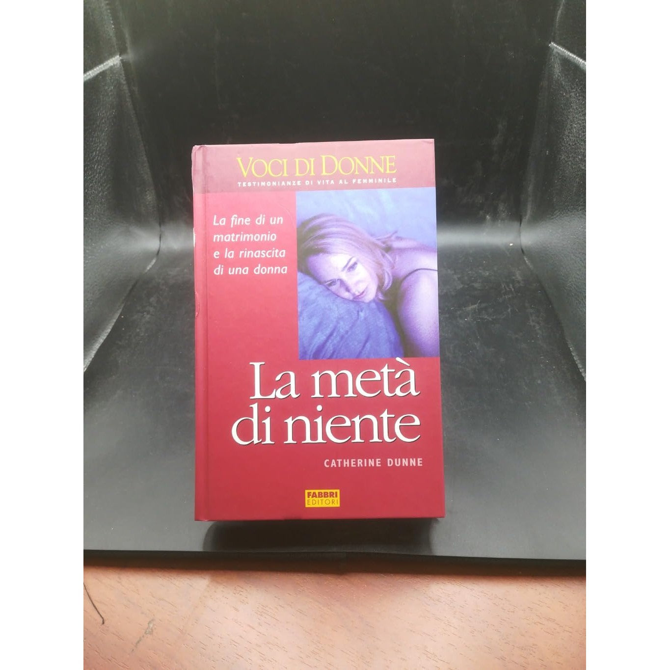 Libro - La metà di niente - Dunne, Catherine