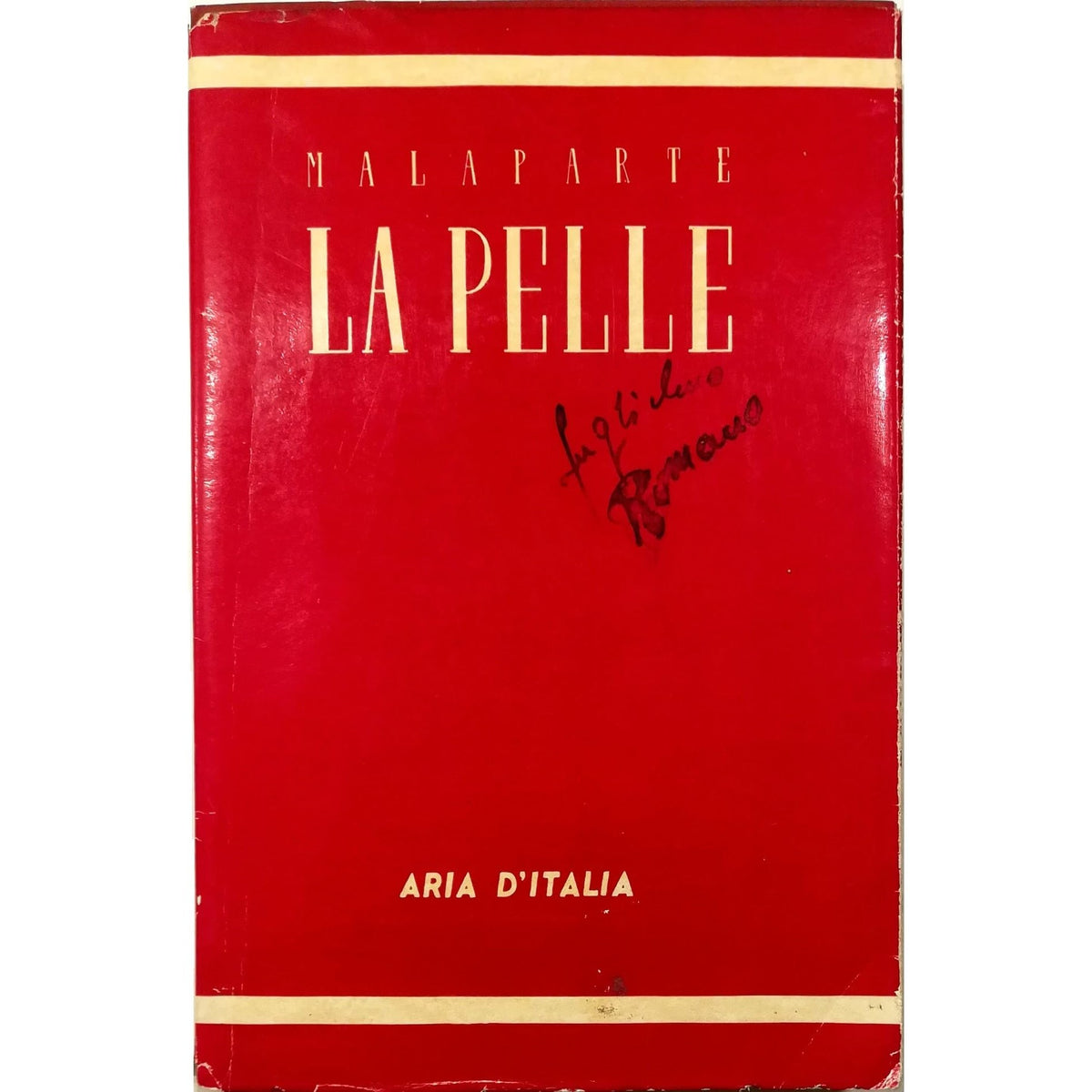 Libro - Curzio Malaparte LA PELLE Aria d'Italia 1953