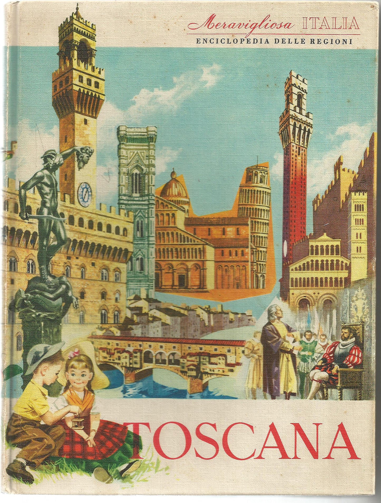Libro - Meravigliosa Italia Enciclopedia delle regioni TOSCA - (LUGANI Valerio) -