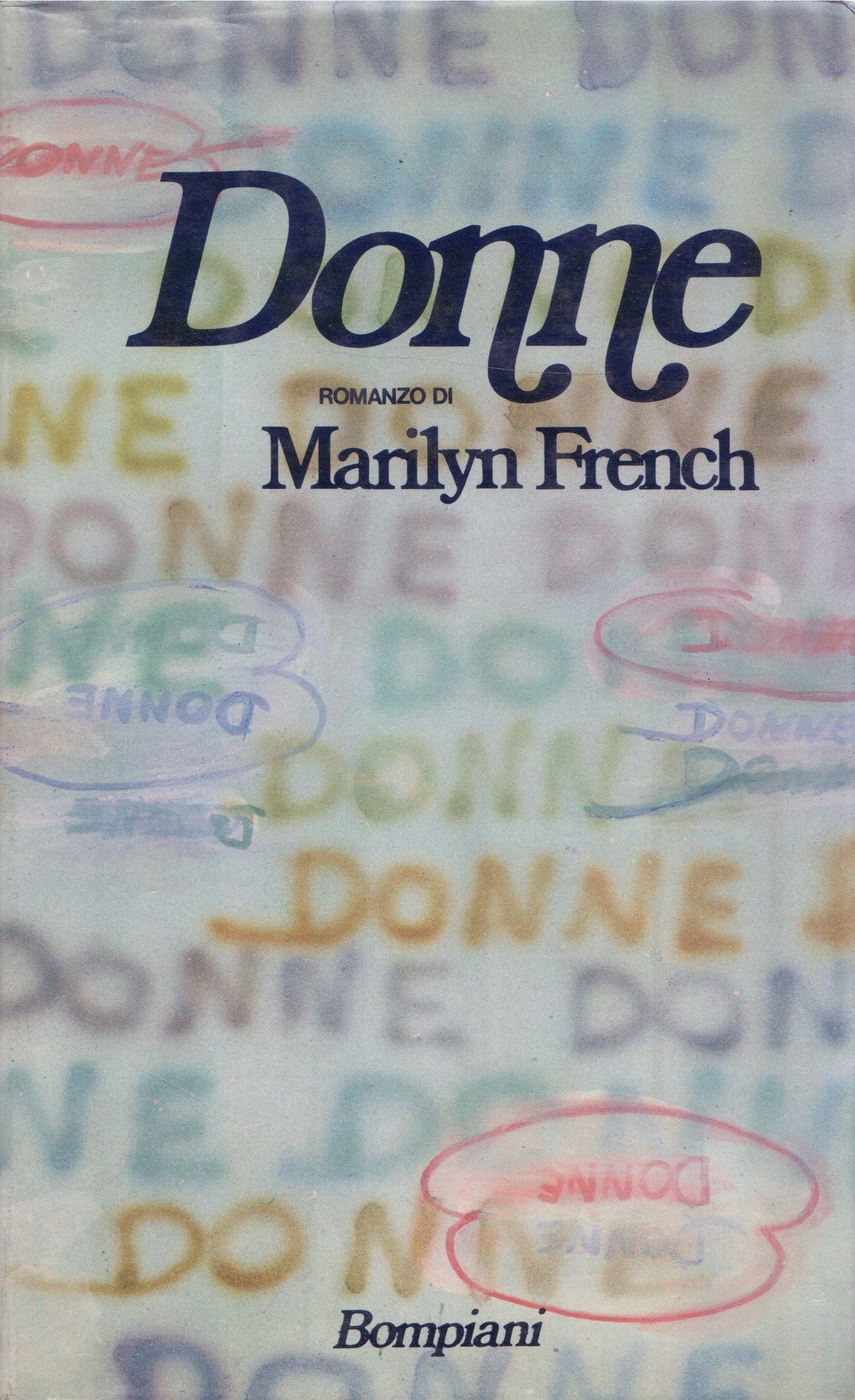 Libro - L- DONNE - MARILYN FRENCH - BOMPIANI -- 1a ED. - 197 - Marilyn French