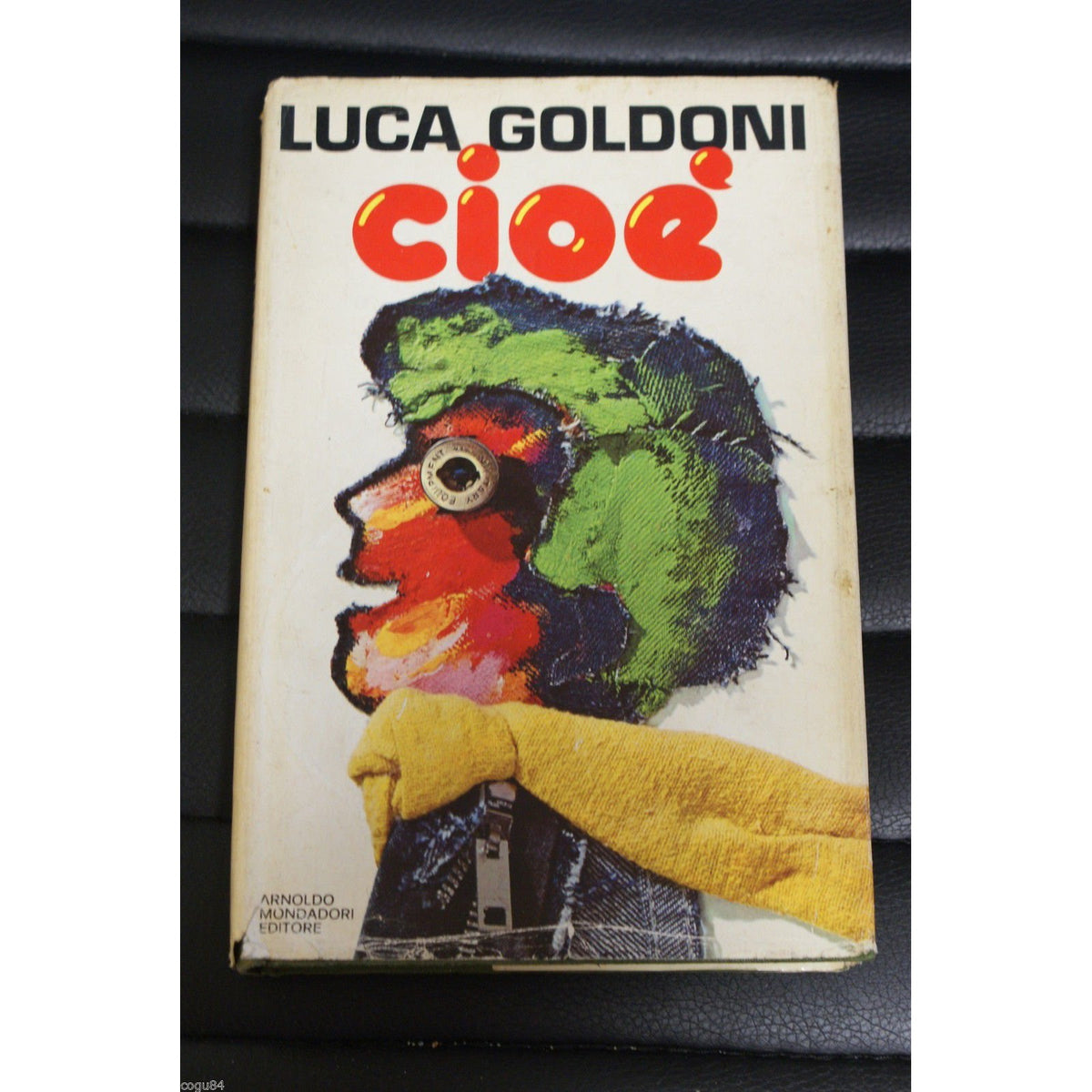 Libro - Luca Goldoni - Cioè - Prima edizione Mondadori 1977