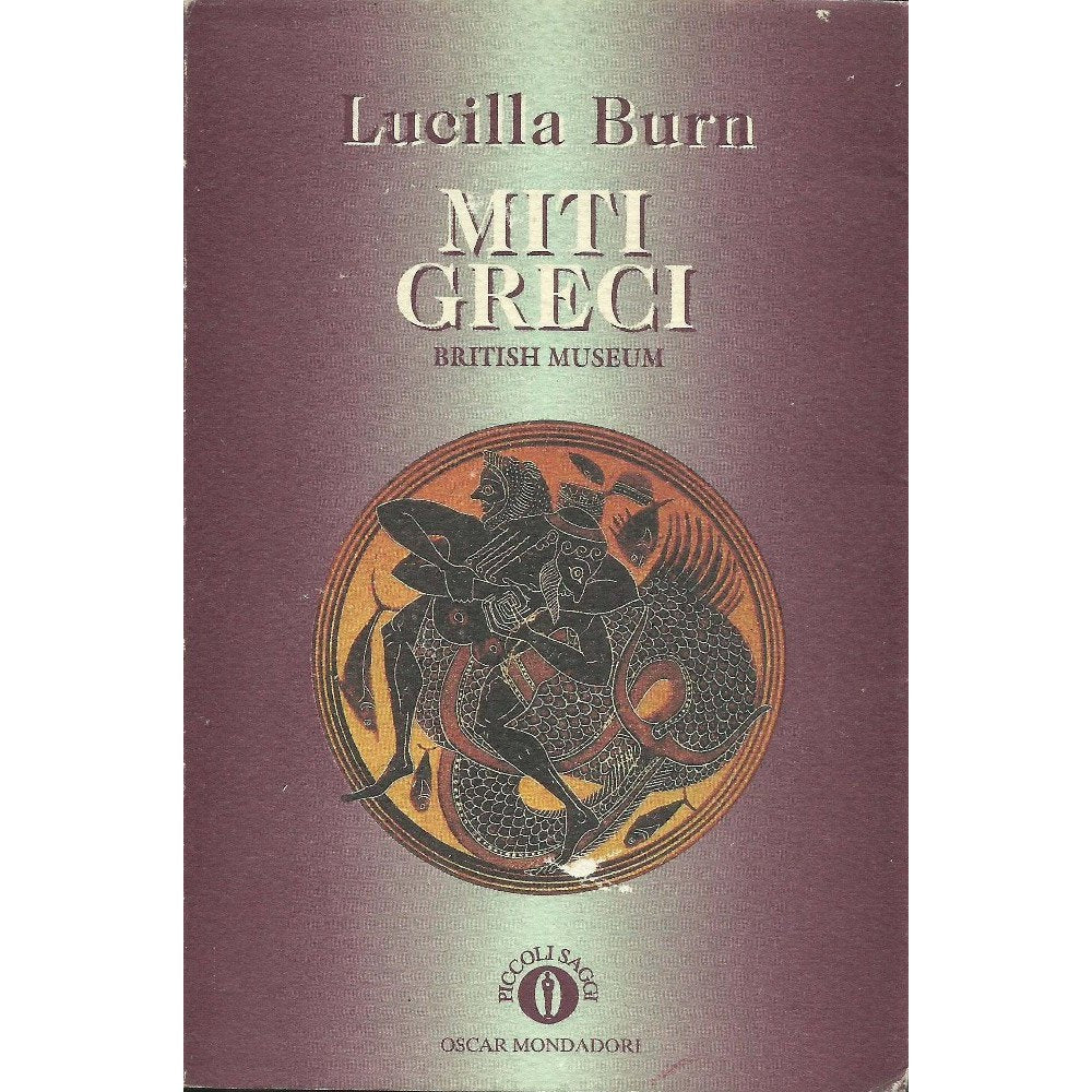 Libro - Miti greci - Burn, Lucilla
