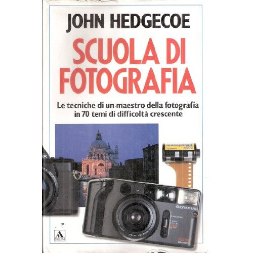 Libro - Scuola di fotografia Ediz illustrata - Hedgecoe, John