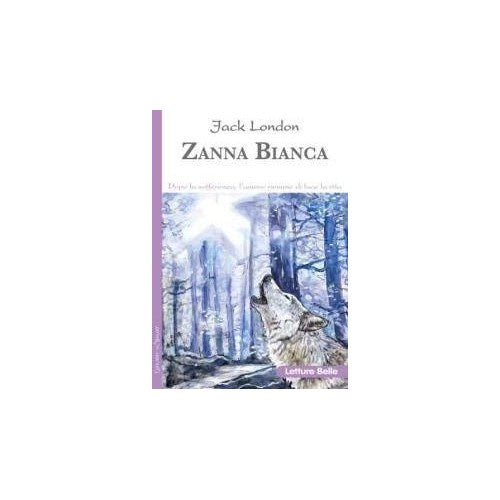 Libro - Zanna Bianca - London, Jack