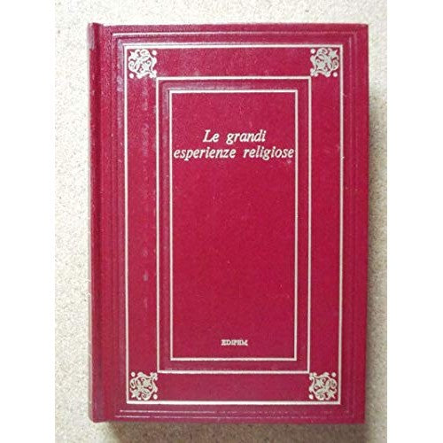 Libro - LE GRANDI ESPERIENZE RELIGIOSE 1974 - AAVV