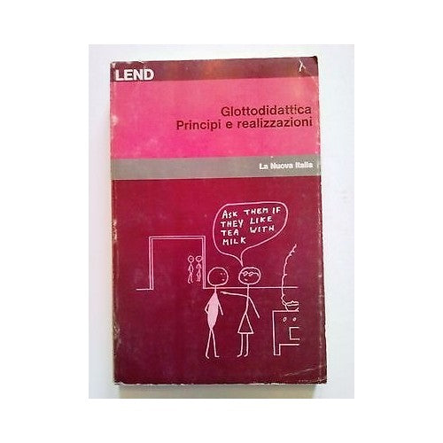 Libro - Lend: Glottodidattica Principi e Realizzazioni ed La Nuova I