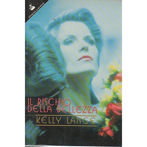 Libro - Il rischio della bellezza - Lange, Kelly