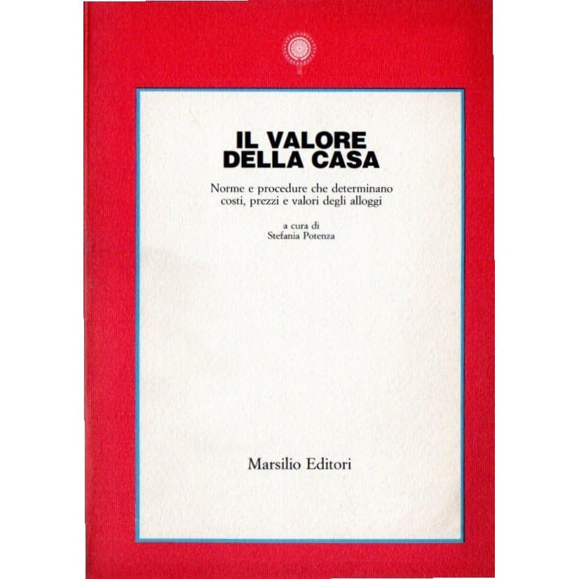 Libro - Il valore della casa Norme e procedure che determinano costi