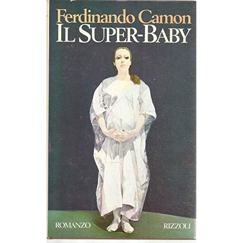 Libro - Il super-baby - Camon, Ferdinando