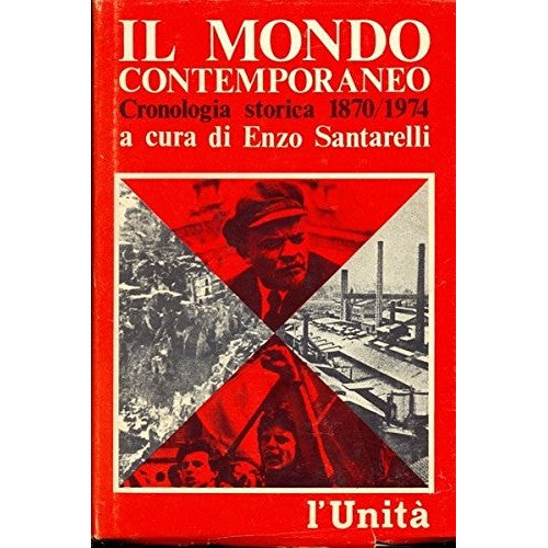 Book - The contemporary world historical chronology 1870-1974 - Santarelli, Enzo