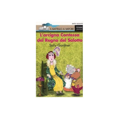 Libro - L'arcigna Contessa del Regno del Salotto - Gardner, Sally