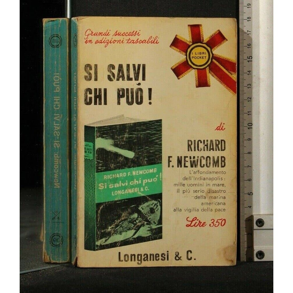 Libro - SI SALVI CHI PUO'! - NEWCOMB, RICHARD F - Newcomb Richard F.
