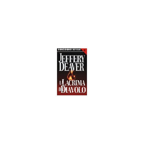 Libro - La lacrima del diavolo - Deaver, Jeffery