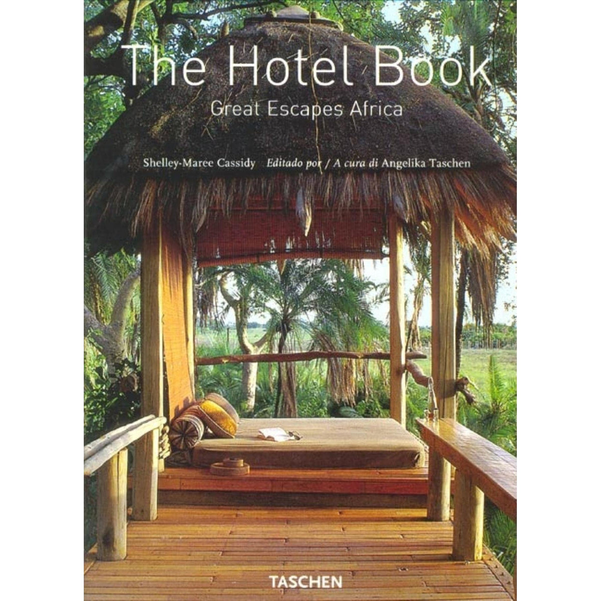 Libro - The Hotel Book: Great Escapes Afric - Cassidy, Shelley-Maree