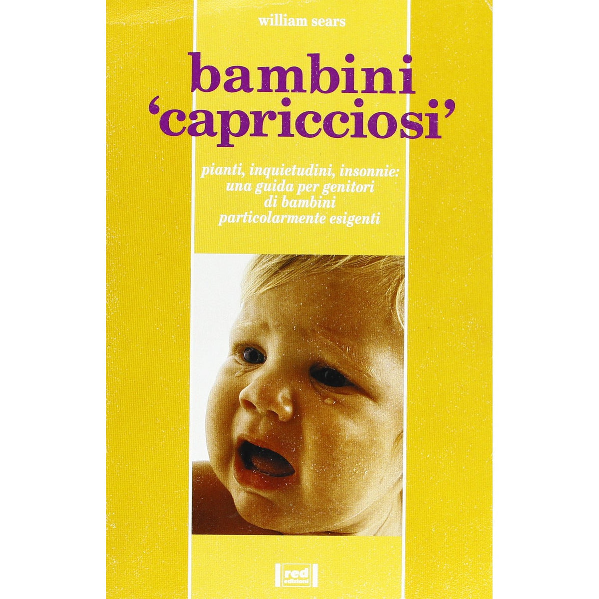 Libro - Bambini «Capricciosi» - Sears, William
