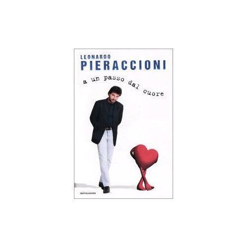 Libro - A un passo dal cuore - Pieraccioni, Leonardo