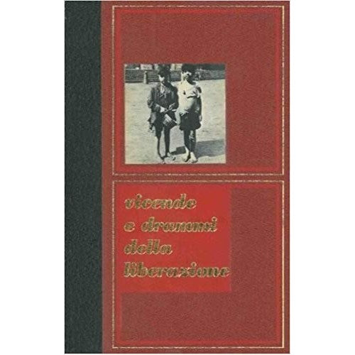 Libro - Vicende e drammi della liberazione - POLO Max - RESCH Adrien