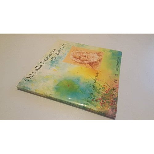 Book - ODE TO SPRING IN THE BALEARIC - LUCIEN J. ENGELMAJER