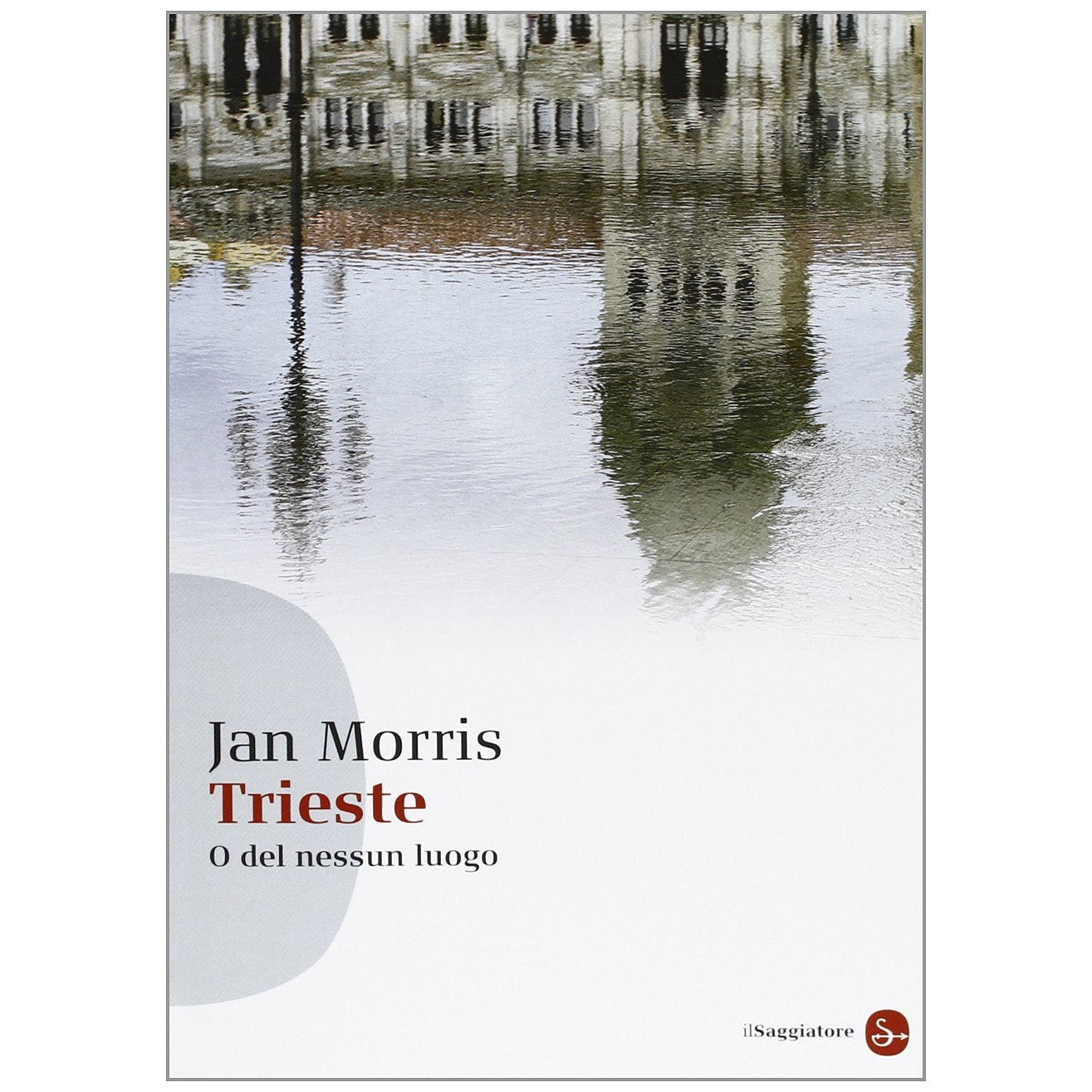 Libro - Trieste O del nessun luogo - Morris, Jan