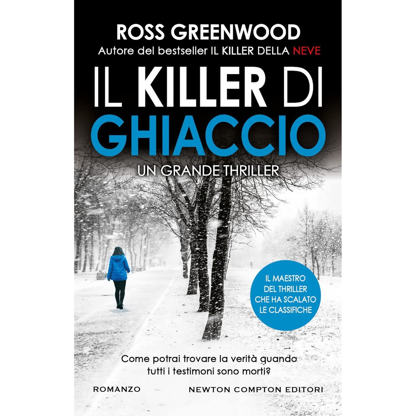 Libro - Il killer di ghiaccio - Greenwood, Ross