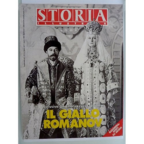 Libro - STORIA ILLUSTRATA - IL GIALLO DEI ROMANOV Giugno 1989 - AA.V