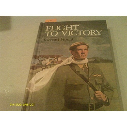 Book - Flight to Victory - Hough, Richard Alexander