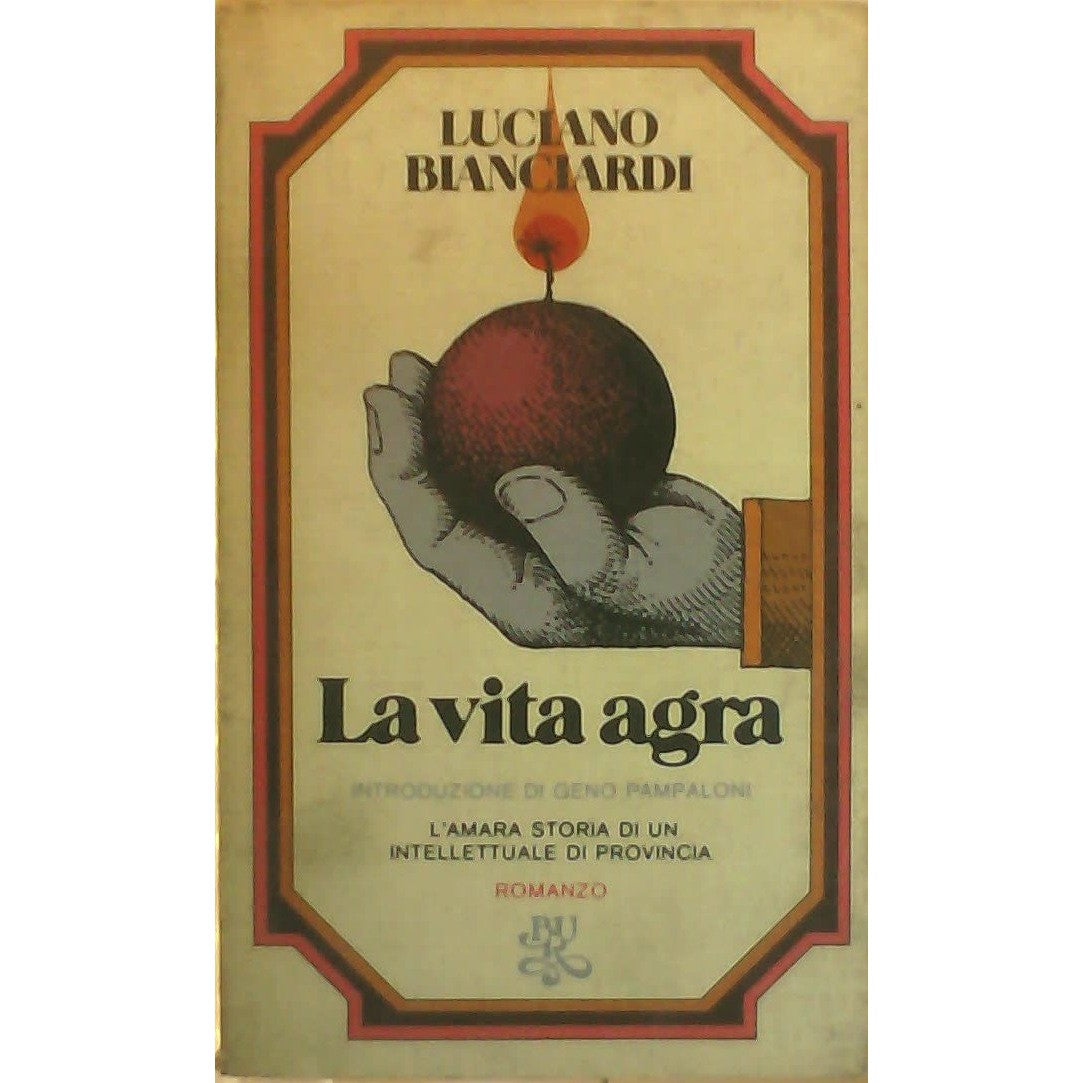 Libro - La vita agra - BIANCIARDI, Luciano