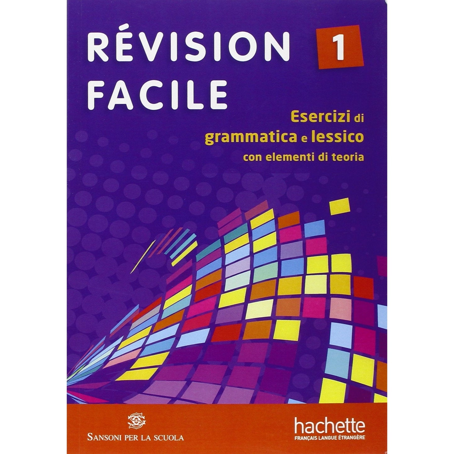 Libro - Revision facile Per le Scuole superiori (Vol 1)