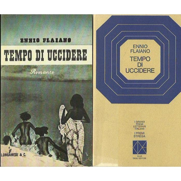 Libro - ENNIO FLAIANO: Tempo di uccidere, collana "PREMI STREGA" CLU