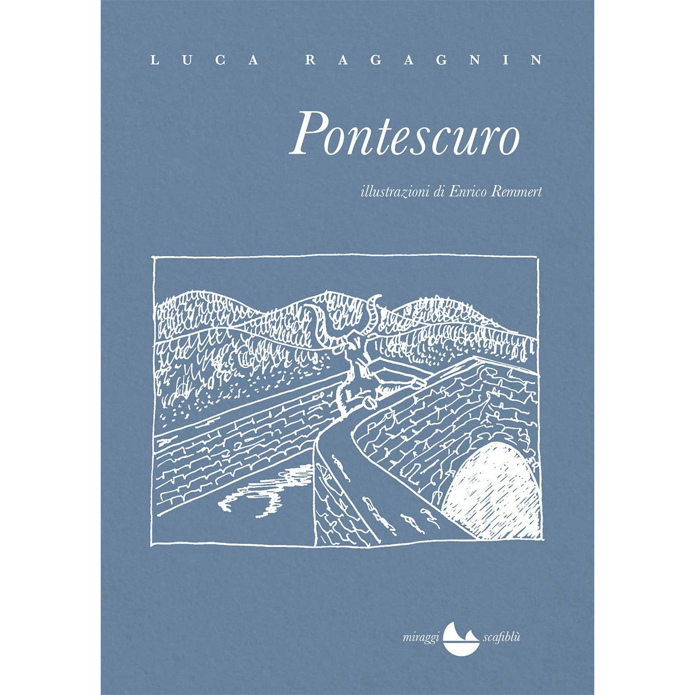 Libro - Pontescuro - Ragagnin, Luca