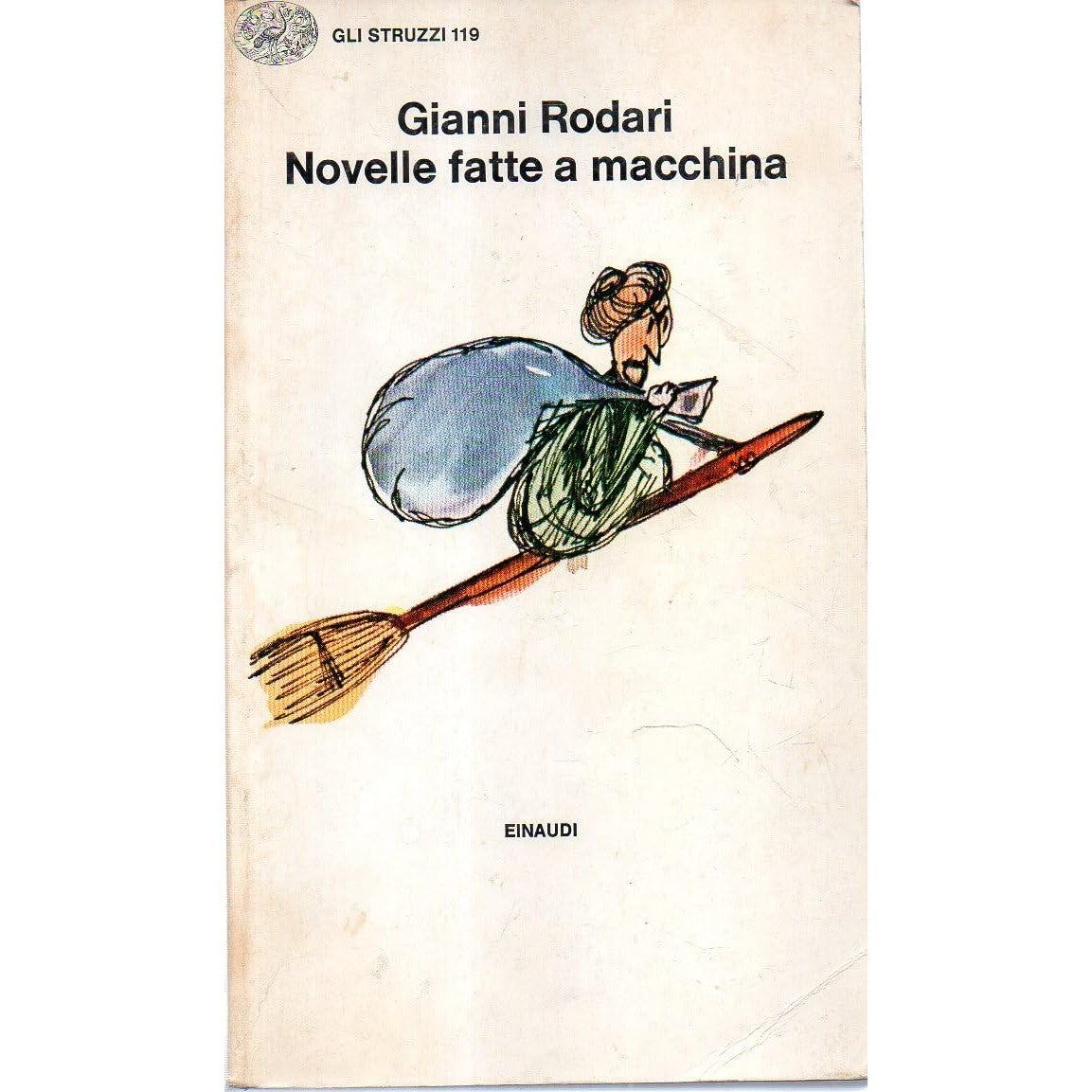 Libro - Novelle fatte a macchina Gianni Rodari Einaudi 1985