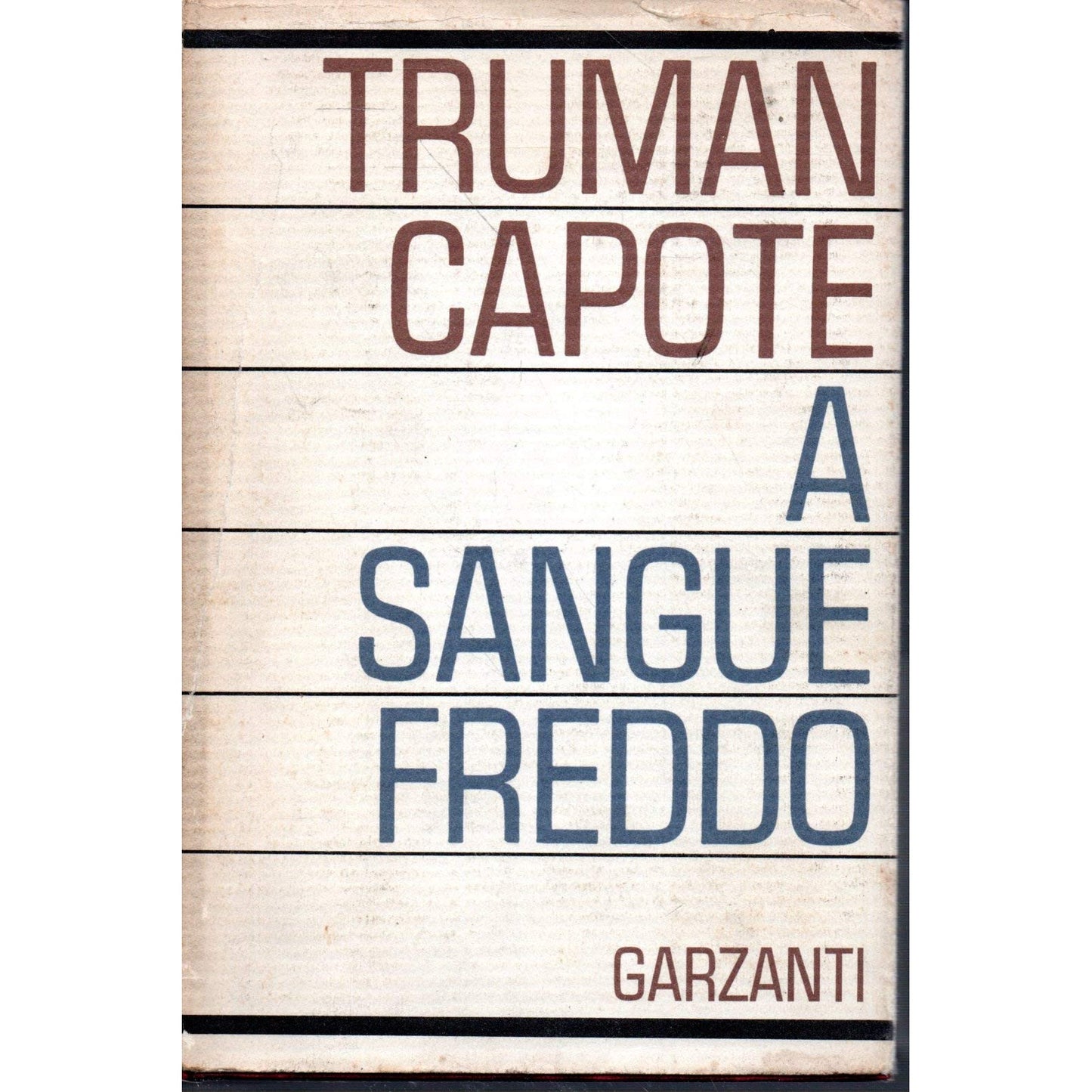 Libro - A sangue freddo Truman Capote Garzanti I ed 1966