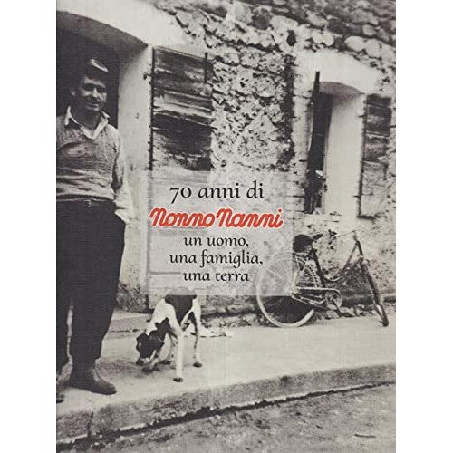 Libro - 70 anni di Nonno Nanni - aa.vv