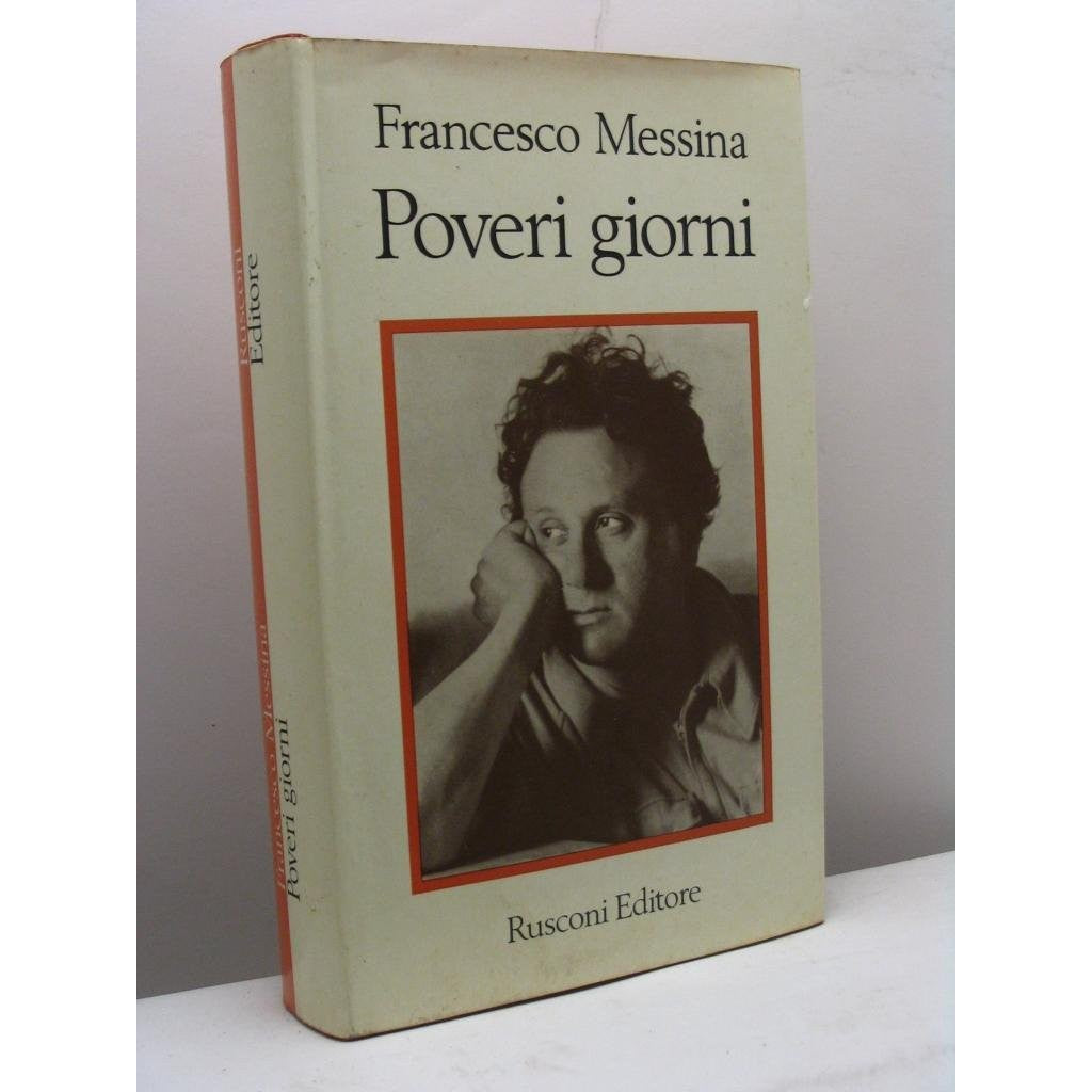 Libro - Poveri giorni Frammenti autobiografici i - Messina Francesco