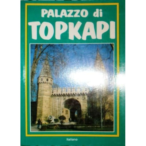 Libro - Palazzo di Topkapi 1991 - Turhan, Can