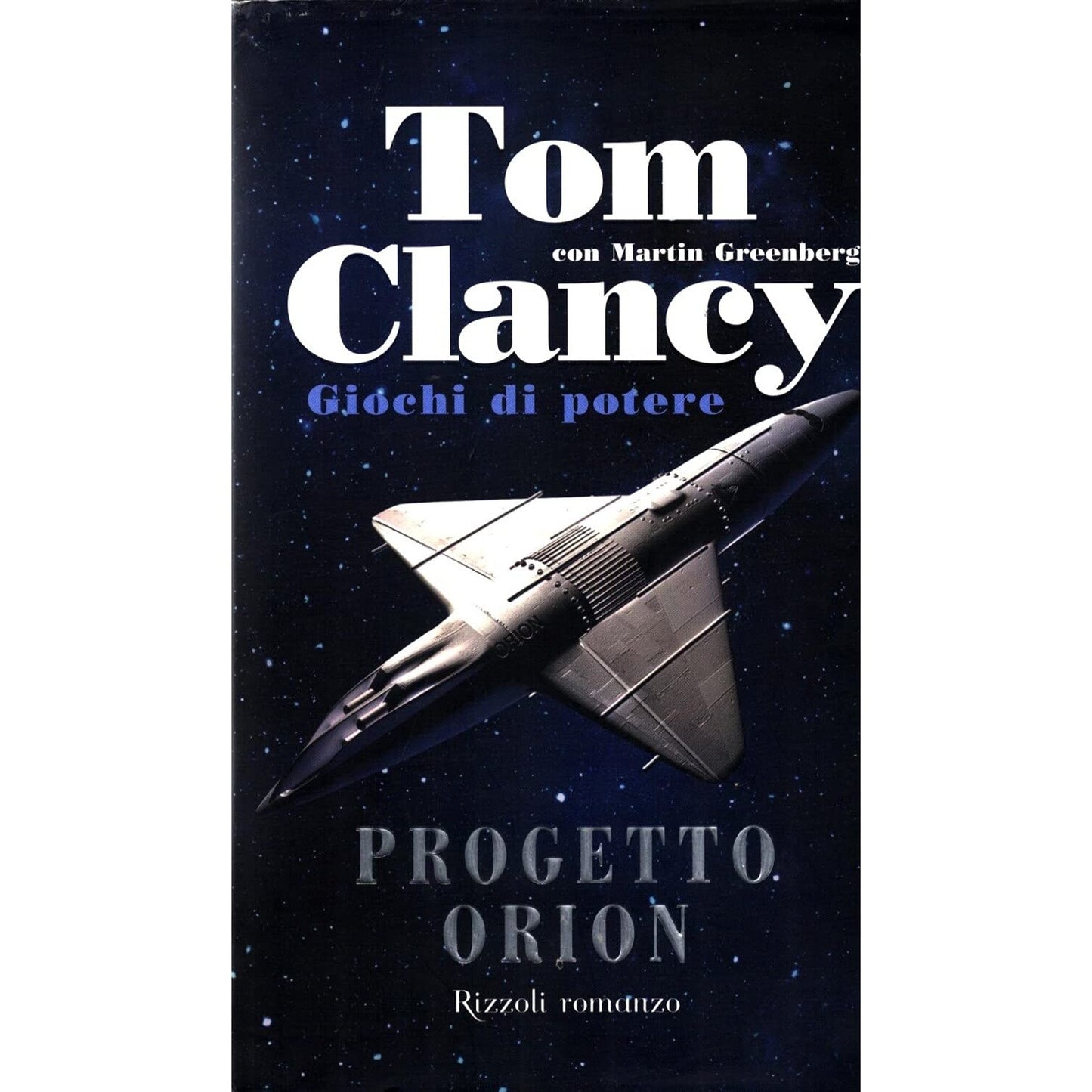 Libro - Progetto Orion Giochi di potere - Greenberg, Martin