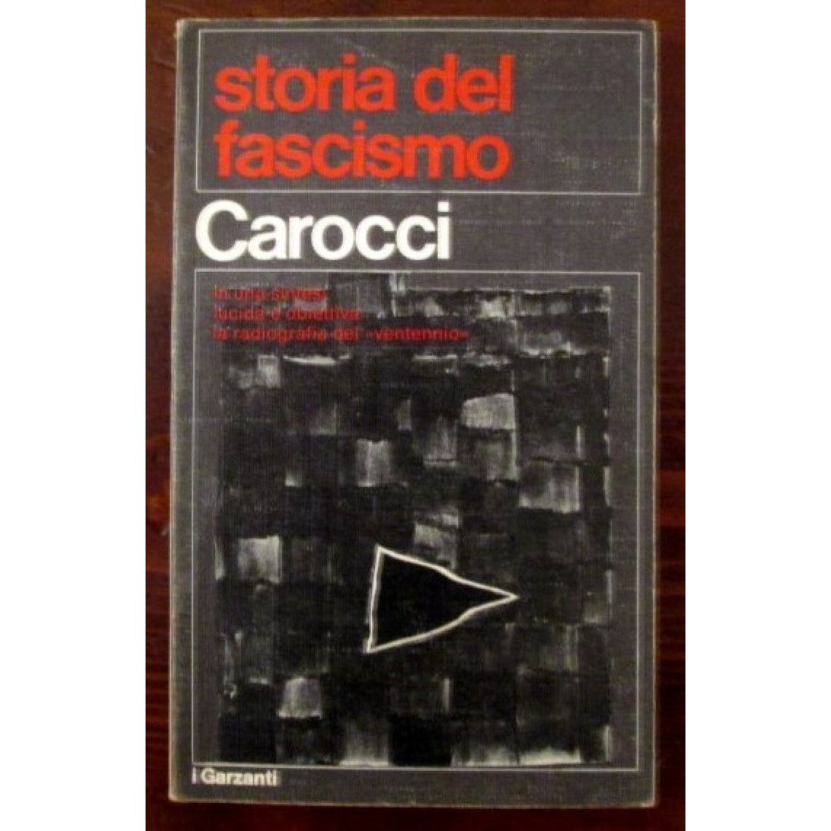 Libro - STORIA DEL FASCISMO - CAROCCI, Giampiero