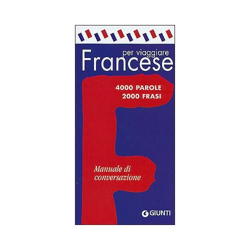 Libro - Francese per viaggiare Manuale di conversazio - Bonnefon, A.