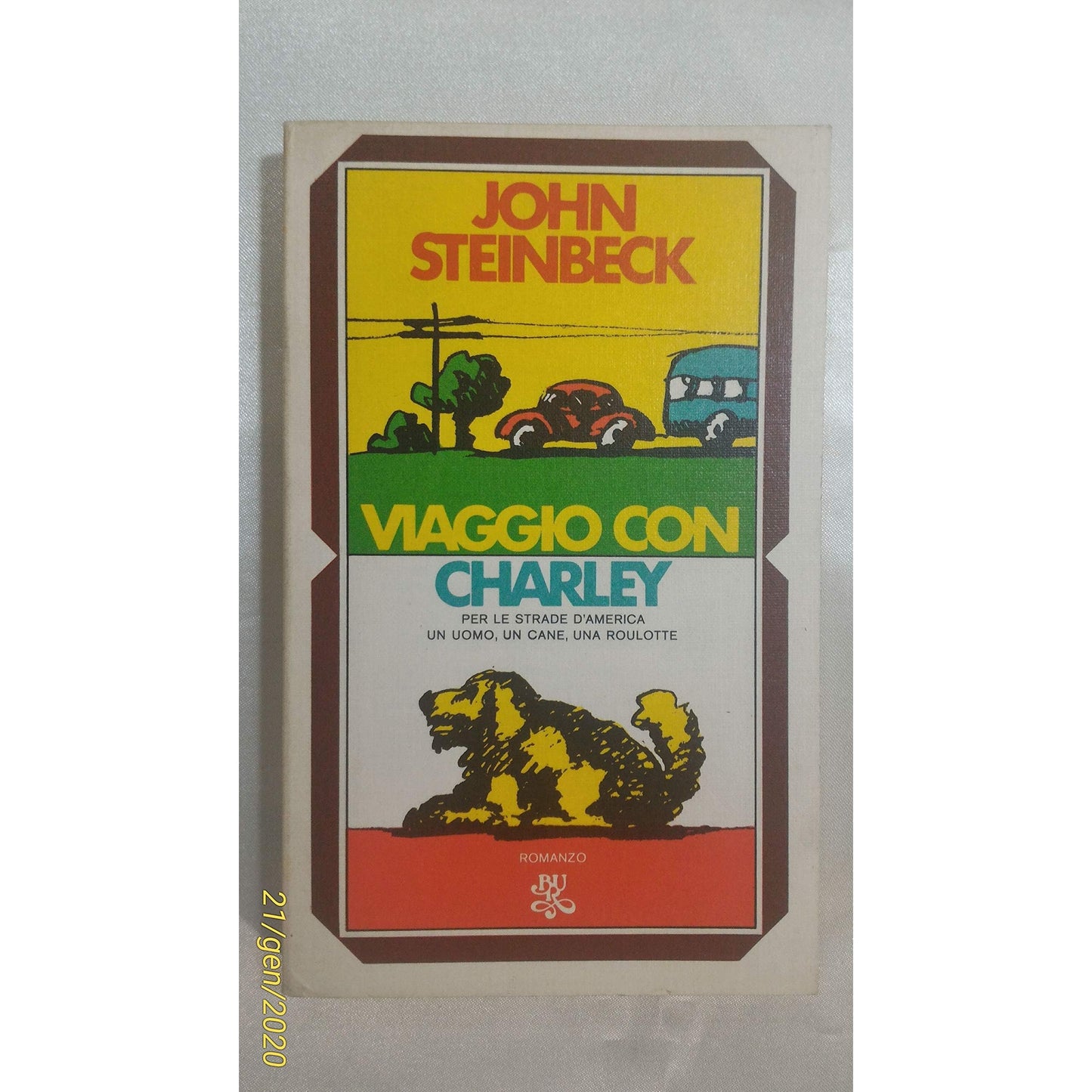Libro - Viaggio con Charley Rizzoli BUR 7 - STEINBECK, John (Salina