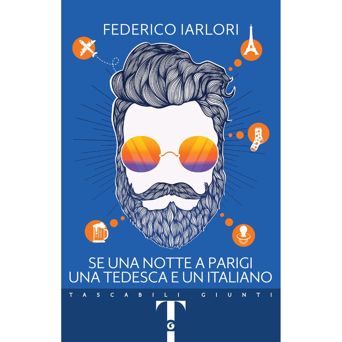 Libro - Se una notte a Parigi, una tedesca e un italiano - Iarlori,