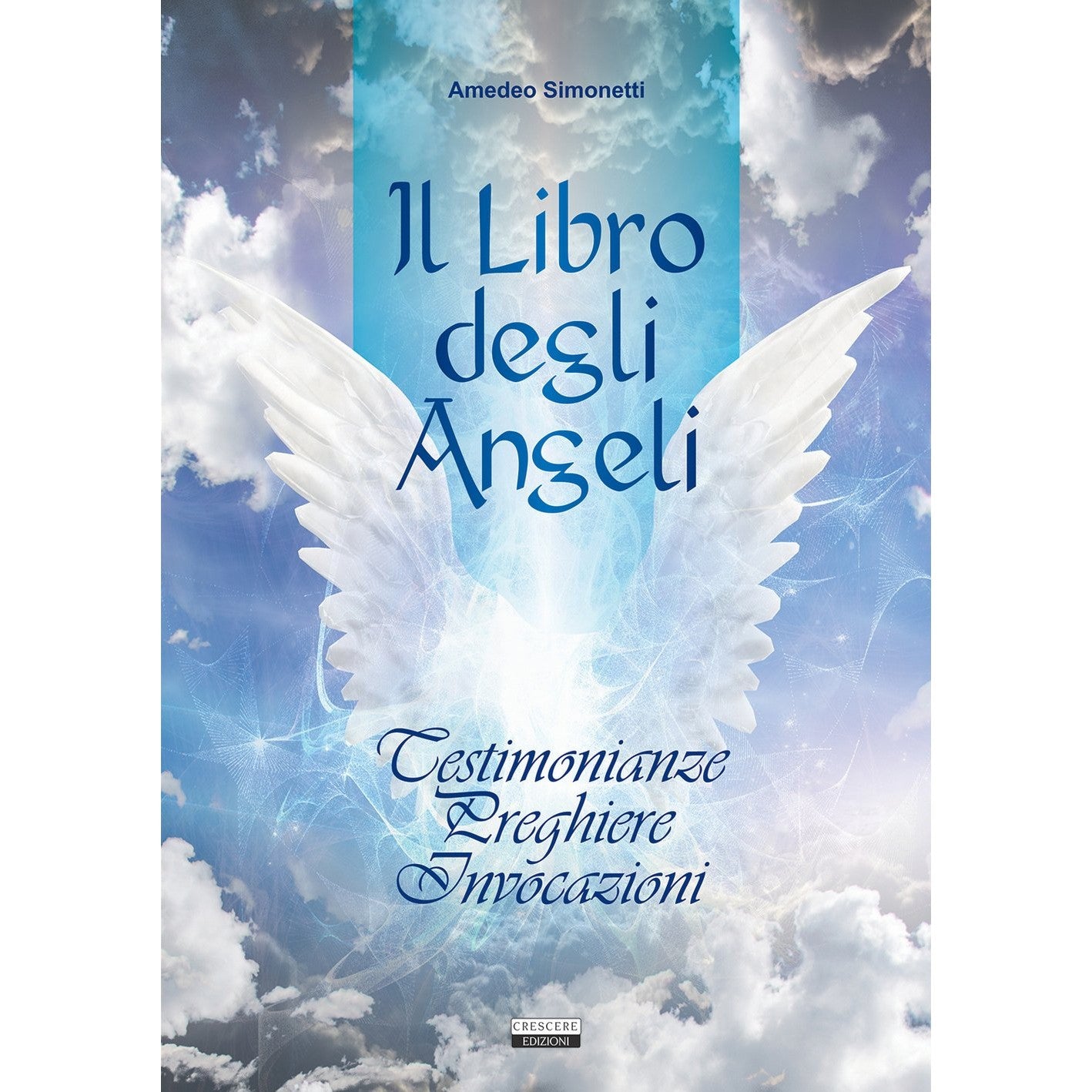 Il libro degli angeli - Simonetti, Amedeo