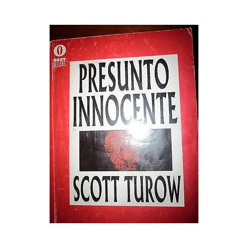 Libro - Scott Turow: Presunto Innocente Ed Arnoldo Mondadori A29