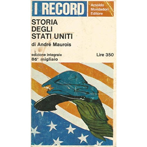 Libro - Storia degli Stati Uniti Mondadori I record - Andrè, Maurois