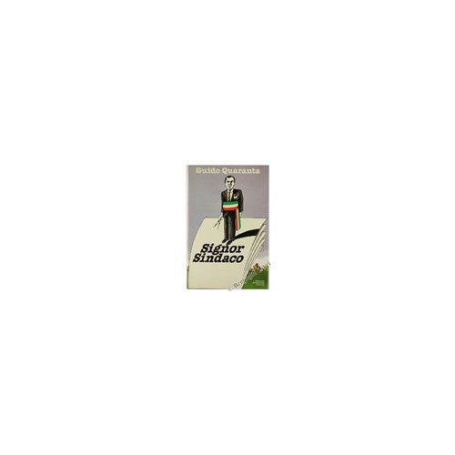 Book - SIGNOR MAYOR. - FORTY I GUIDE