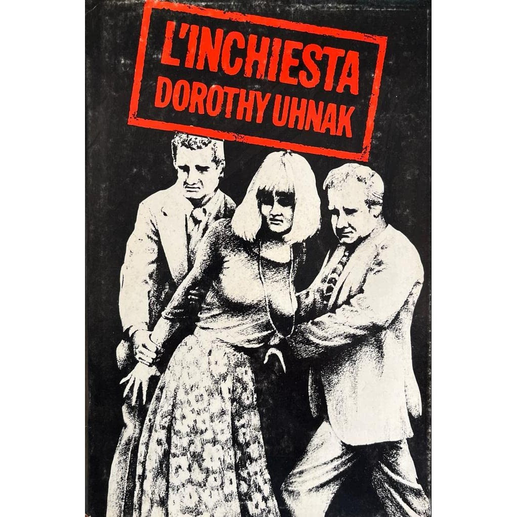 Libro - L’INCHIESTA 1978 - Dorothy, Uhnak