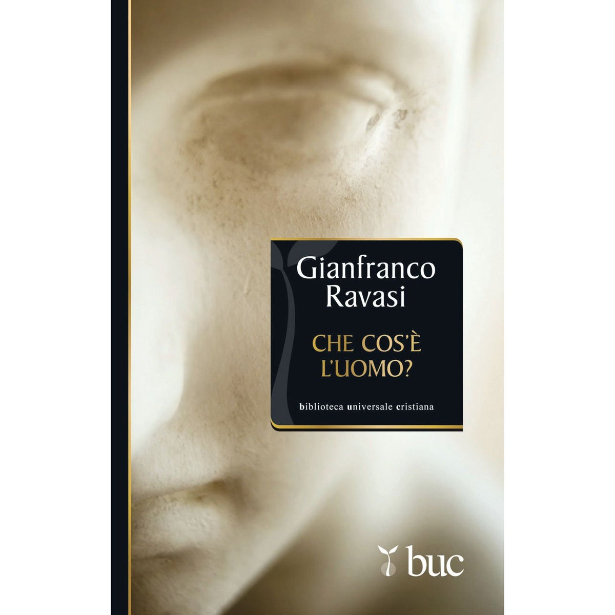 Libro - Che cos'è l'uomo? Sentimenti - Ravasi Monsignore, Gianfranco