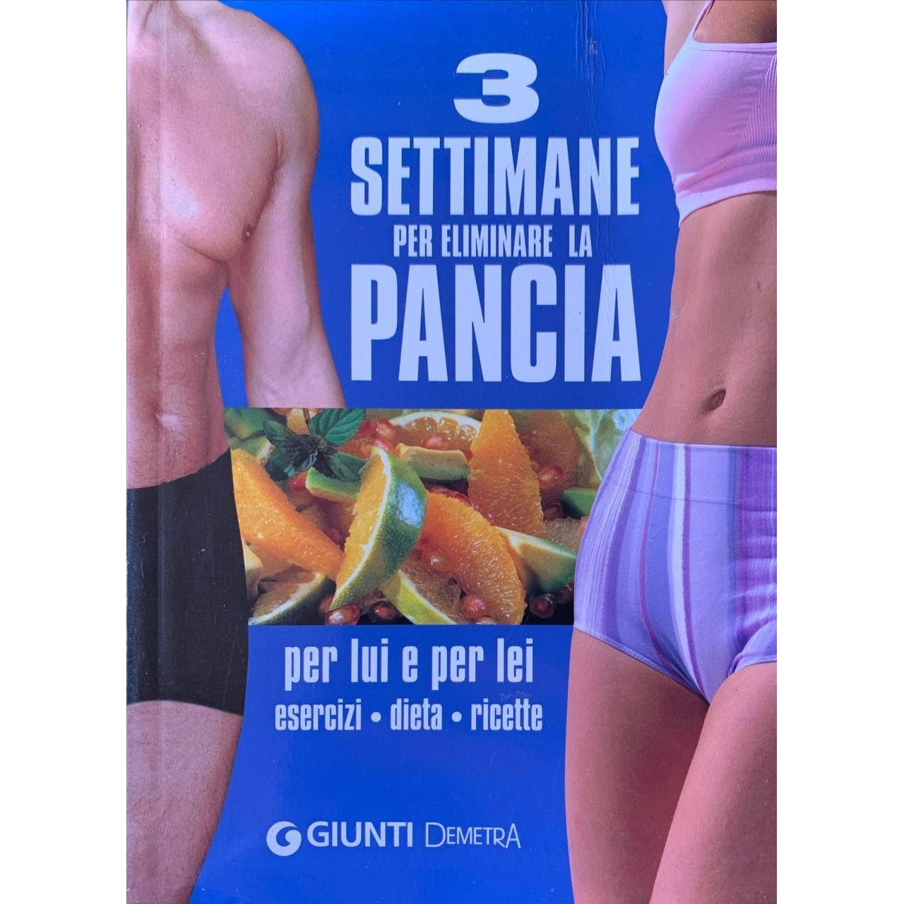 Libro - Tre settimane per eliminare la pancia - AA VV