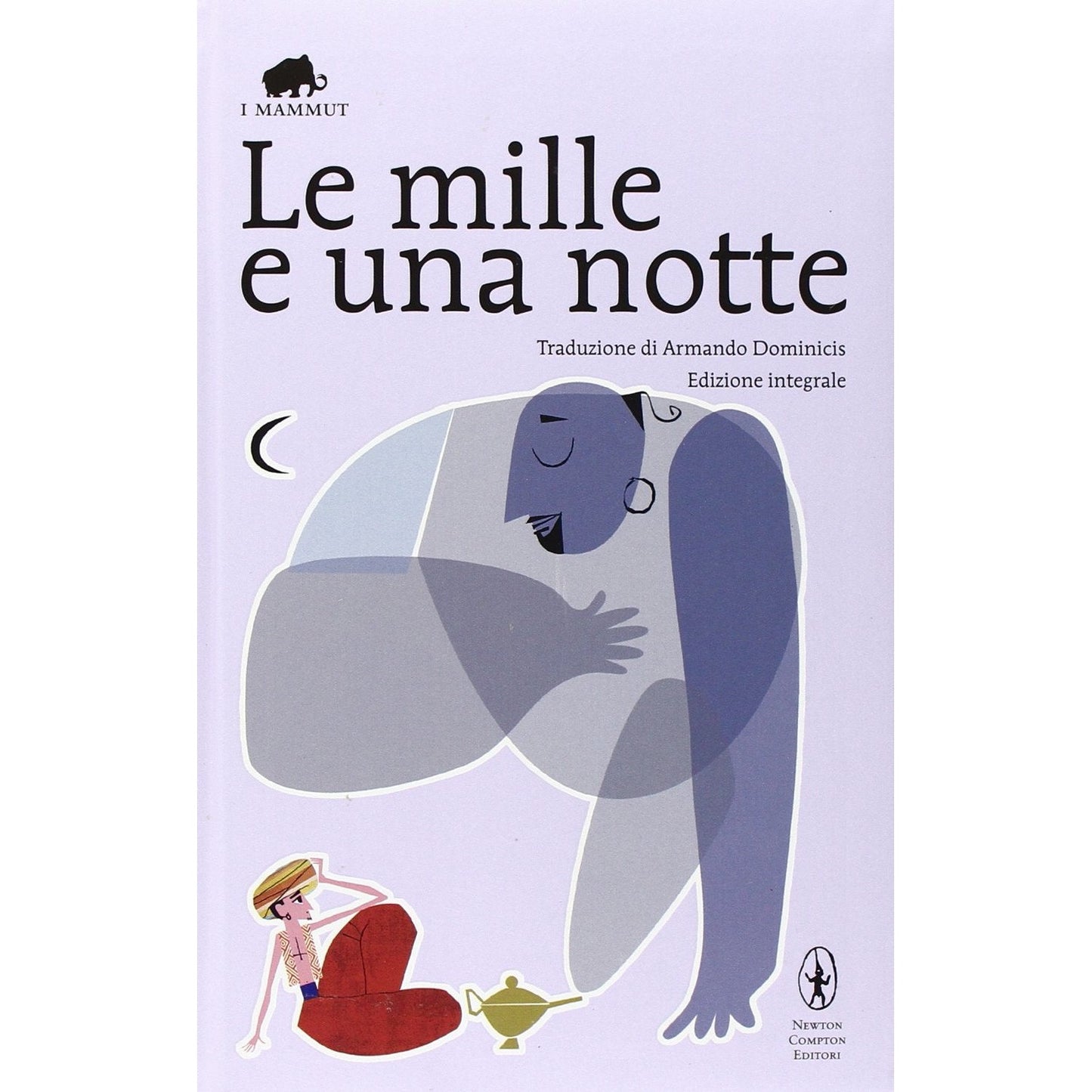Libro - Le mille e una notte Ediz integrale