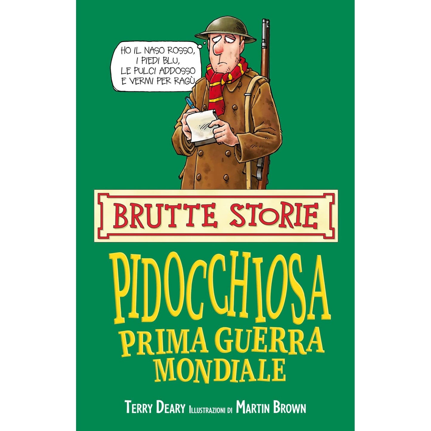 Libro - Pidocchiosa prima guerra mondiale - Deary, Terry